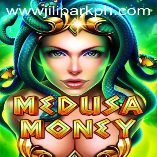 MedusaMoney: A Captivating Adventure in the World of Jilipark
